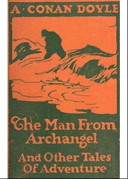 The Man from Archangel, and Other Tales of Adventure