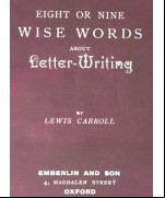 Eight or Nine Wise Words about Letter-Writing