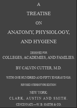 A Treatise on Anatomy, Physiology, and Hygiene