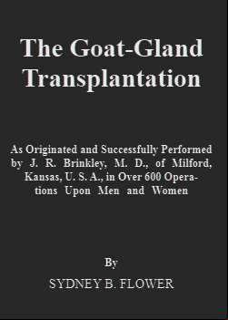 The Goat-gland Transplantation