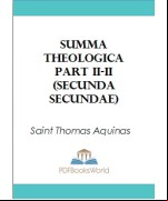 Summa Theologica, Part II-II (Secunda Secundae)