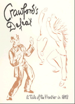 Crawford's Defeat -  A Tale of the Frontier in 1812