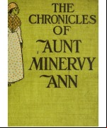 The Chronicles of Aunt Minervy Ann