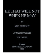 He that will not when he may - Vol. III