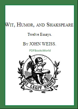Wit, Humor, and Shakspeare -  Twelve Essays