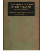 Legendary Islands of the Atlantic -  A Study of Medieval Geography