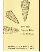 Early Man Projectile Points in the Southwest