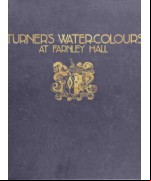 Turner's Water-Colours at Farnley Hall