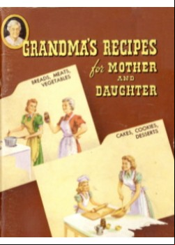 Grandma's Recipes for Mother and Daughter