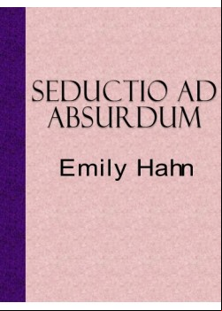 Seductio Ad Absurdum
