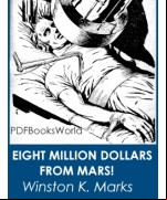 Eight Million Dollars From Mars!