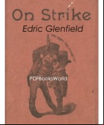 On Strike, or, Where do the Girls come in?