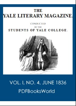 The Yale Literary Magazine (Vol. I, No. 4, June 1836)