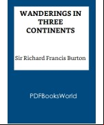 Wanderings in Three Continents