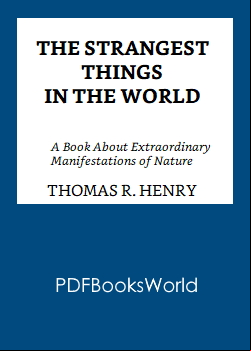 The Strangest Things in the World
