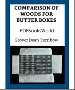 Comparison of Woods for Butter Boxes