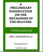 A Preliminary Dissertation on the Mechanisms of the Heavens