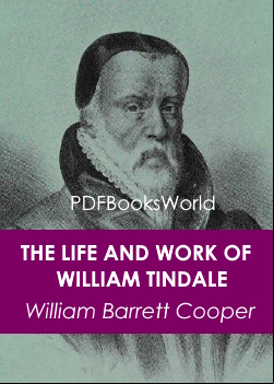 The Life and Work of William Tindale
