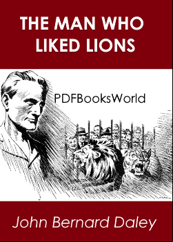The man who liked lions
