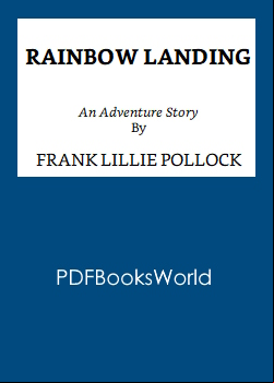 Rainbow Landing: An Adventure Story