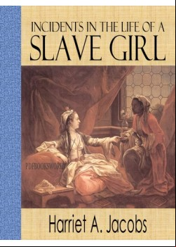 Incidents in the Life of a Slave Girl