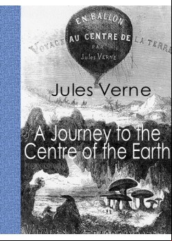 A Journey to the Centre of the Earth