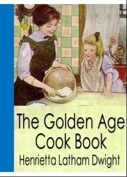 The Golden Age Cook Book